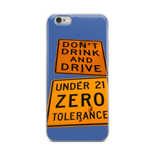 Load image into Gallery viewer, iPhone Case Don&#39;t drink and Drive