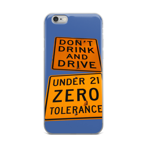 iPhone Case Don't drink and Drive