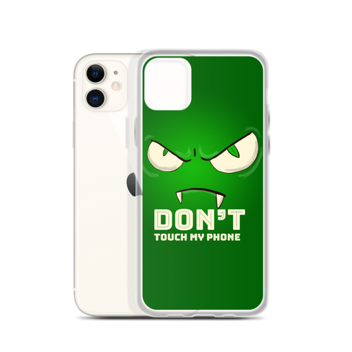 iPhone Case Don't Touch my Phone