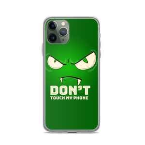 iPhone Case Don't Touch my Phone