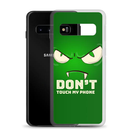 Samsung Case Don't Touch my Phone