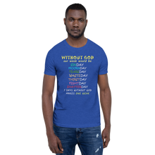 Load image into Gallery viewer, WITHOUT GOD Short-Sleeve Unisex T-Shirt