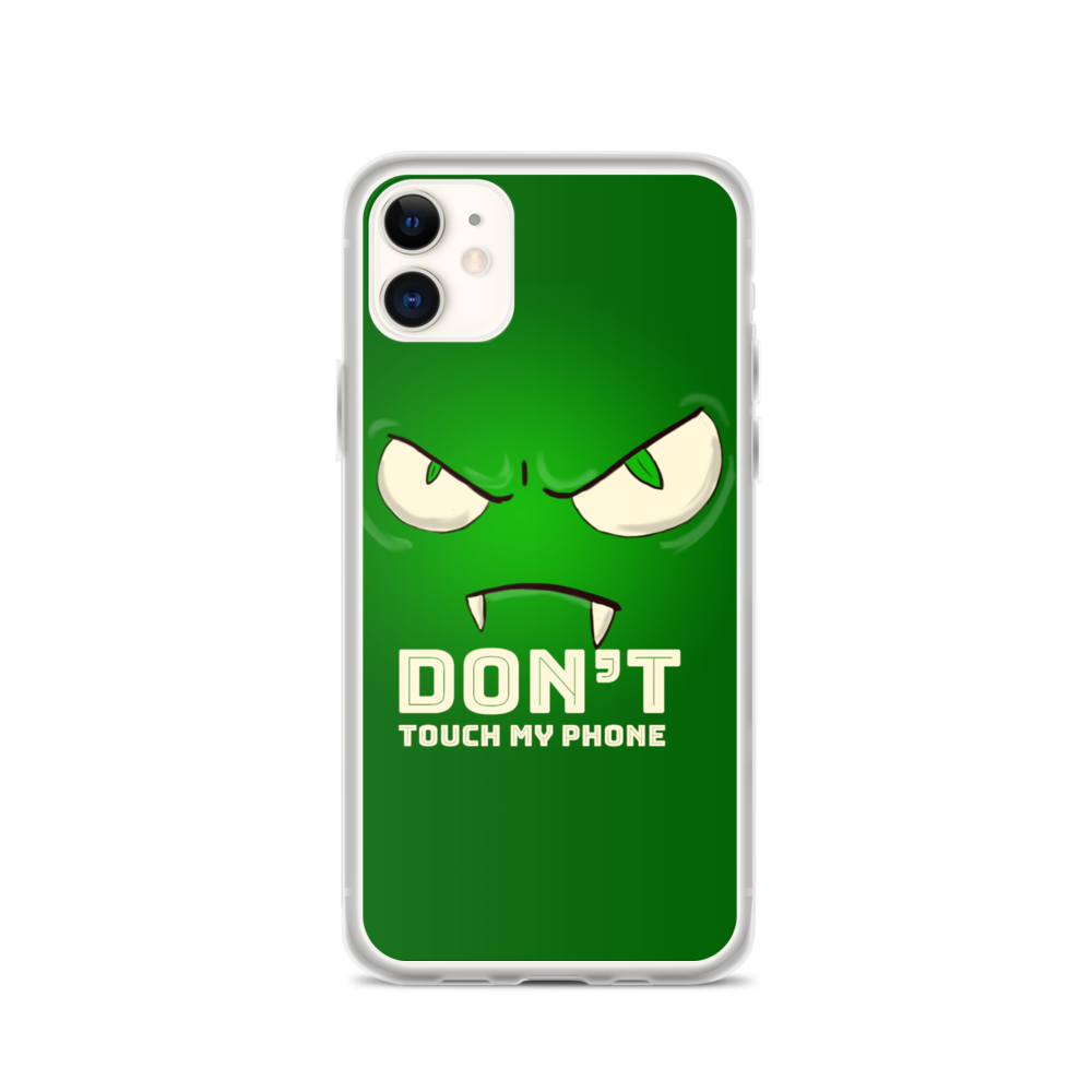 iPhone Case Don't Touch my Phone