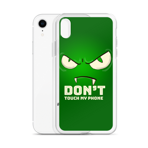 iPhone Case Don't Touch my Phone