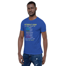 Load image into Gallery viewer, WITHOUT GOD Short-Sleeve Unisex T-Shirt