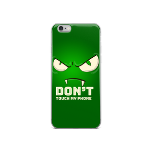 iPhone Case Don't Touch my Phone