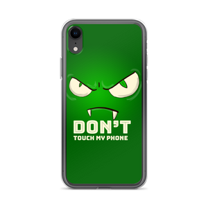 iPhone Case Don't Touch my Phone