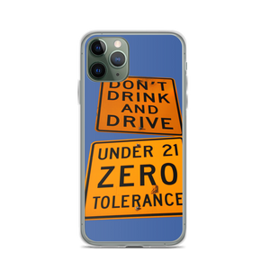 iPhone Case Don't drink and Drive