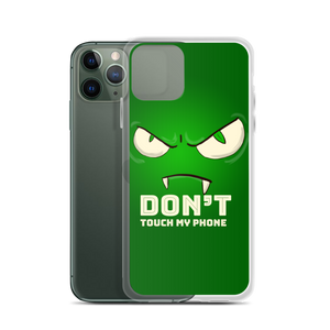 iPhone Case Don't Touch my Phone