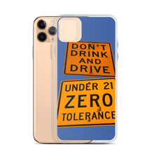 Load image into Gallery viewer, iPhone Case Don&#39;t drink and Drive