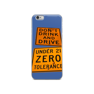 iPhone Case Don't drink and Drive