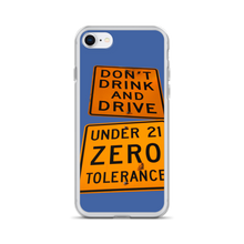 Load image into Gallery viewer, iPhone Case Don&#39;t drink and Drive