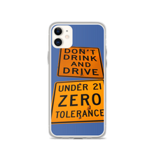 Load image into Gallery viewer, iPhone Case Don&#39;t drink and Drive