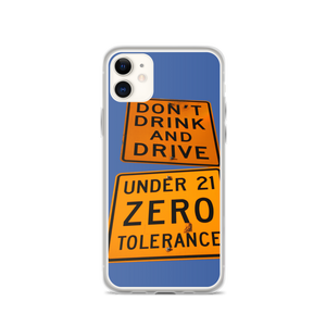 iPhone Case Don't drink and Drive