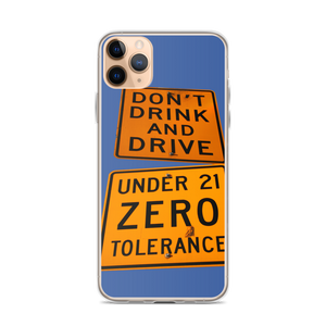 iPhone Case Don't drink and Drive